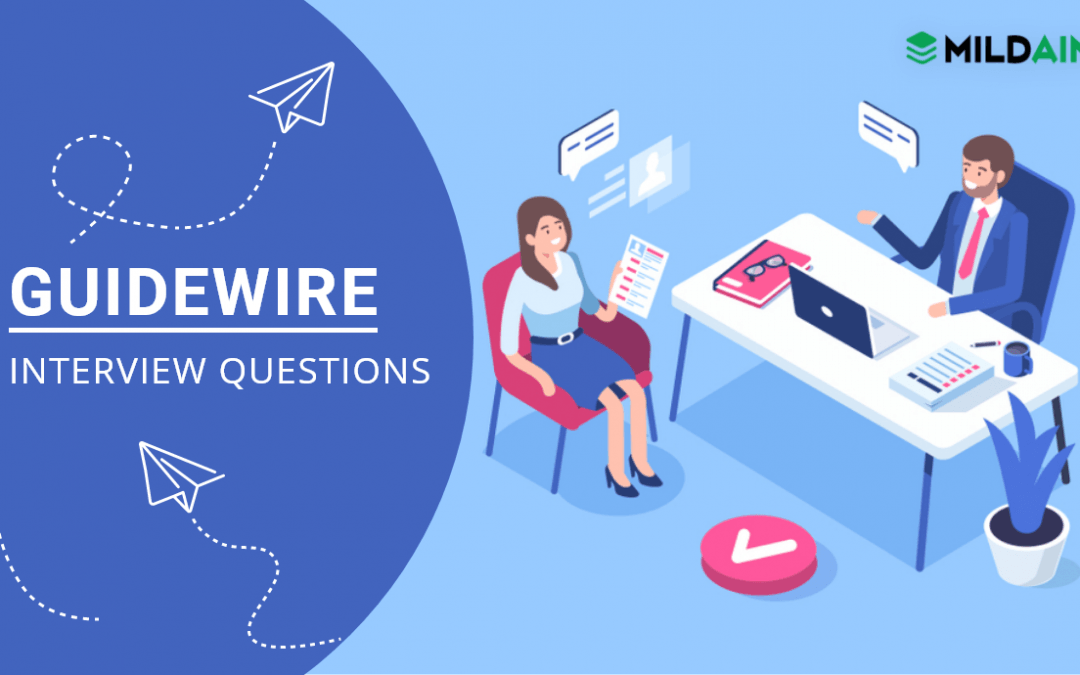 Guidewire Interview Questions & Answers