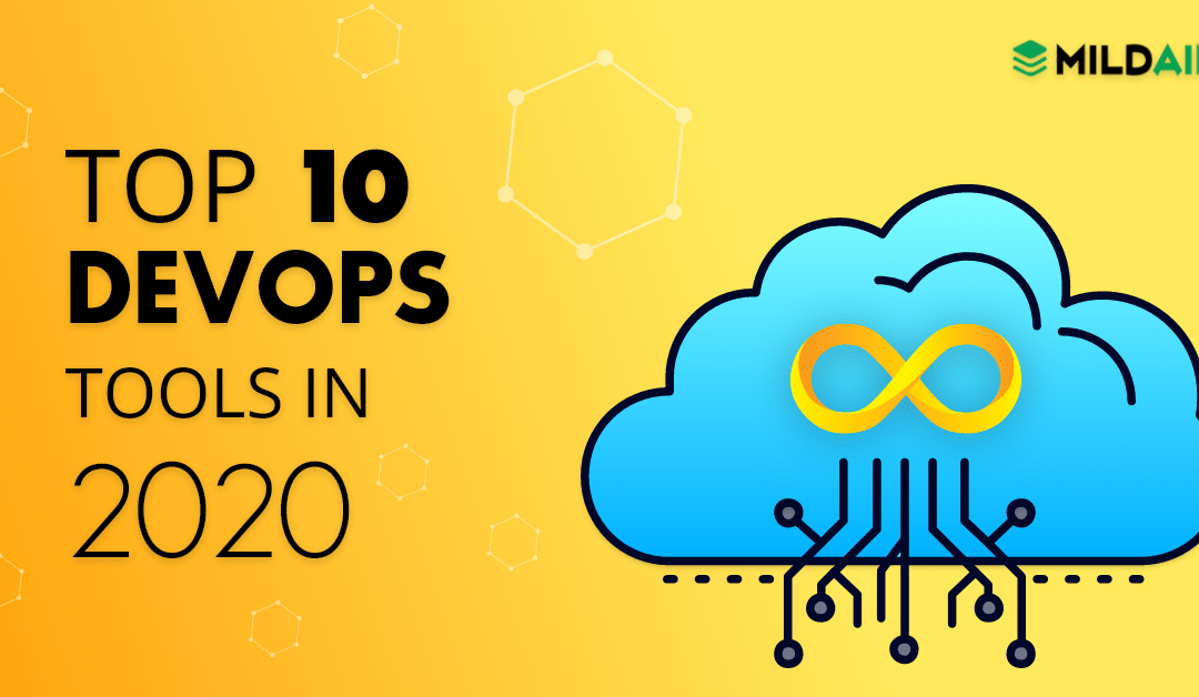 Top 10 DevOps Tools You Must Know in 2020